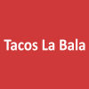Tacos La Bala