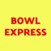 Bowl Express