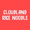 Cloudland Rice Noodle