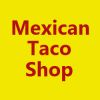 Mexican Taco Shop