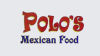 Polo's Mexican Food