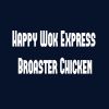 Happy Wok Express Broaster Chicken