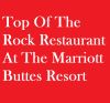 Top Of The Rock Restaurant At The Marriott Bu