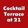 Cocktail Terrace at 21