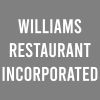 Williams Restaurant Incorporated