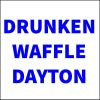 Drunken Waffle Dayton