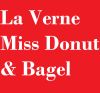 La Verne Miss Donut & Bagel