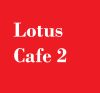 Lotus Cafe 2