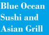 Blue Ocean Sushi and Asian Grill