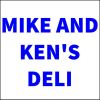 Mike and Ken's Deli