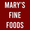 Mary's Fine Foods