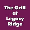 The Grill at Legacy Ridge