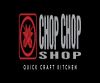 Chop Chop Shop