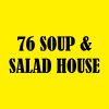 76 Soup & Salad House (Kent)