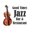 Good Times Jazz Bar & Restaurant