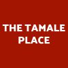 The Tamale Place