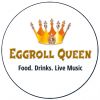 Egg Roll Queen Music Cafe