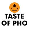 Taste of Pho