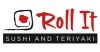 Roll It Sushi and Teriyaki