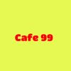 Cafe 99