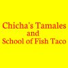 Chicha's Tamales and School of Fish Taco