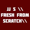 JJ's \\Fresh from Scratch\\
