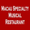 Macau Specialty Musical Restaurant