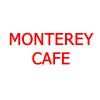 Monterey Cafe
