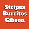 Stripes Burritos Gibson