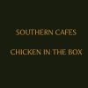 Southern Cafes Chicken in the Box