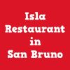 Isla Restaurant in San Bruno