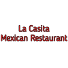 La Casita Mexican Restaurant.