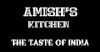 Amish's Kitchen The taste of India