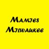 Mamies Milwaukee