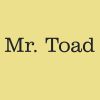 Mr. Toad