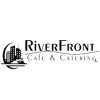 Riverfront Cafe' and Catering