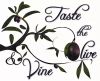 Taste The Olive and Vine