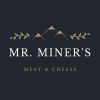 Mr. Miner’s Meat and Cheese
