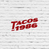 Tacos 1986- Pasadena
