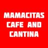 Mamacitas Cafe and Cantina