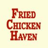 Fried Chicken Haven