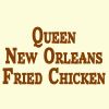 Queen New Orleans Fried Chicken