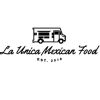 La Unica Mexican Food