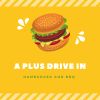A Plus Drive In Hamburger and BBQ