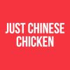 Just Chinese Chicken