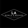 LA Bowls and Breads