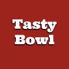 Tasty Bowl