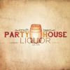 Party House Liquor