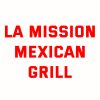 La Mission Mexican Grill