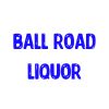 Ball road liquor